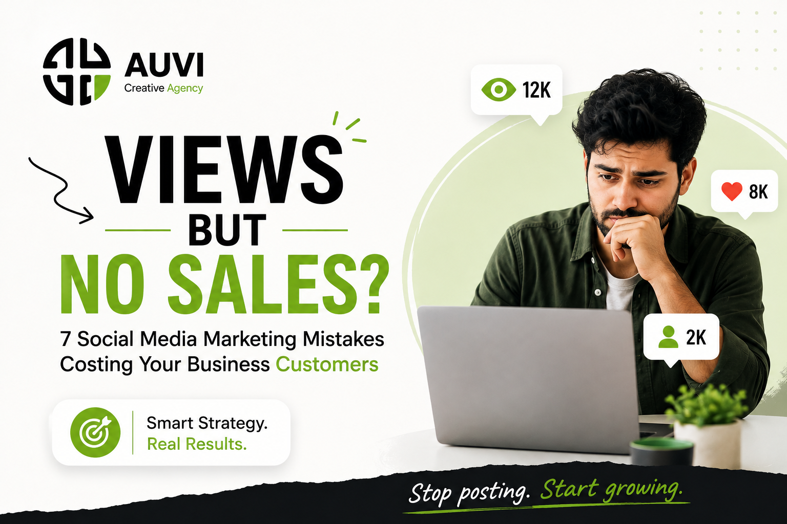 Views but no sales? 7 social media marketing mistakes costing your business customers.